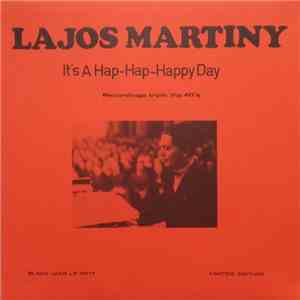 Lajos Martiny - It's A Hap-Hap-Happy Day flac download
