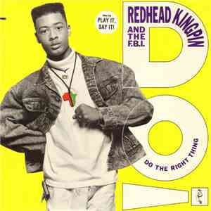 Redhead Kingpin And The FBI - Do The Right Thing flac download
