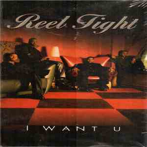 Reel Tight - I Want U flac download