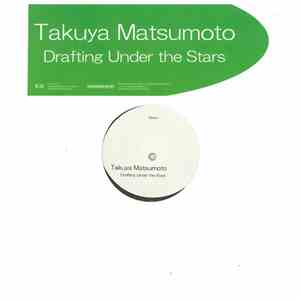 Takuya Matsumoto - Drafting Under The Stars flac download