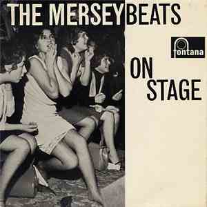 The Merseybeats - The Merseybeats On Stage flac download