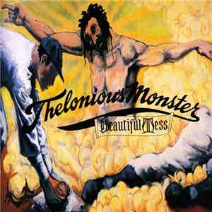 Thelonious Monster - Beautiful Mess flac download