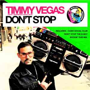 Timmy Vegas Feat. Jennifer Wallace - Don't Stop flac download