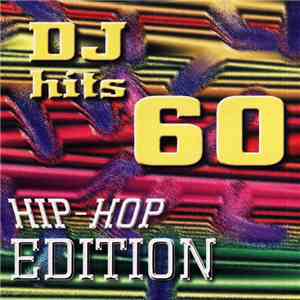 Various - DJ Hits 60 Hip-Hop Edition flac download