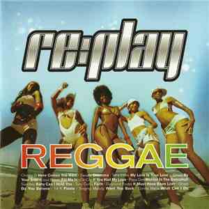 Various - Re:play Reggae Vol. 1 flac download