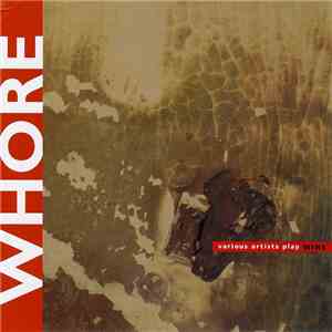 Various - Whore - Various Artists Play Wire flac download