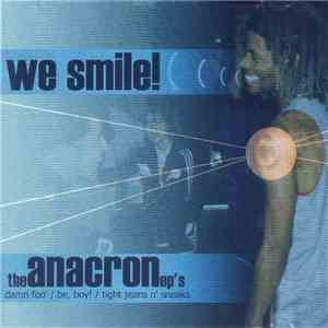 Anacron - We Smile! (The Anacron EP's) flac download