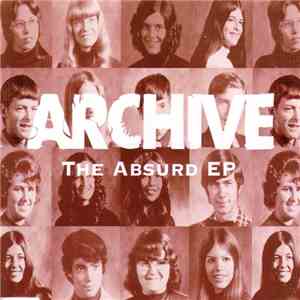 Archive - The Absurd EP flac download