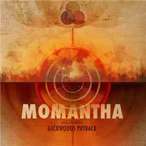 Backwoods Payback - Momantha flac download