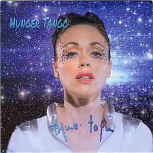 Blue Tofu - Hunger Tango flac download