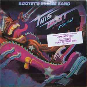 Bootsy's Rubber Band - This Boot Is Made For Fonk-n flac download