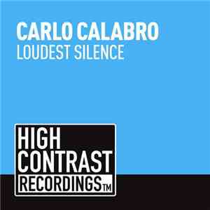 Carlo Calabro - Loudest Silence flac download