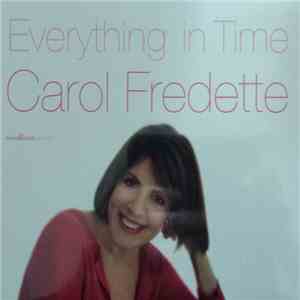 Carol Fredette - Everything In Time flac download