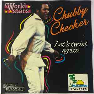 Chubby Checker - Let's Twist Again flac download