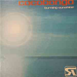 Cocobongo - Burning Sunshine flac download