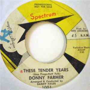 Donny Farmer - These Tender Years / Friendship Ring flac download
