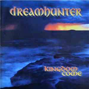 Dreamhunter  - Kingdom Come flac download