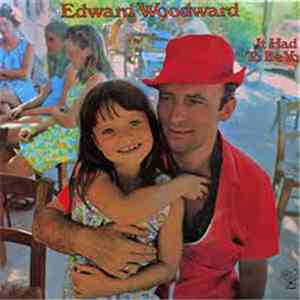 Edward Woodward - It Had To Be You flac download