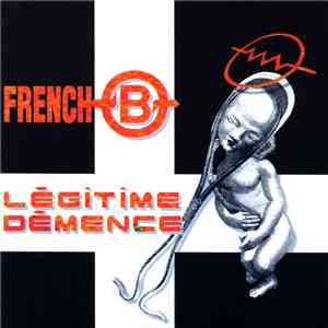 French B - Légitime Démence flac download