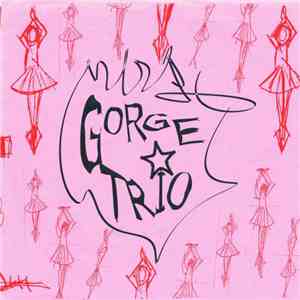 Gorge Trio - He Bringith Me Low Noisebag flac download