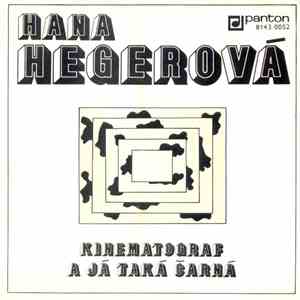 Hana Hegerová - Kinematograf / A Já Taká Čarná flac download