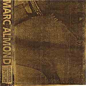 Marc Almond - Aylesbury 9.11.85 flac download