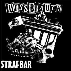 Missbrauch - Strafbar flac download