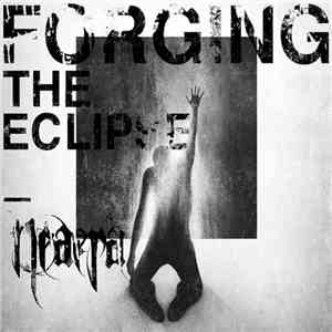 Neaera - Forging The Eclipse flac download