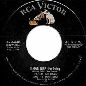 Pablo Beltran And His Orchestra - Tender Trap flac download