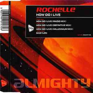 Rochelle  - How Do I Live flac download