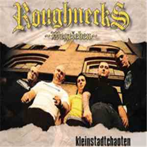 Roughnecks - Kleinstadtchaoten flac download