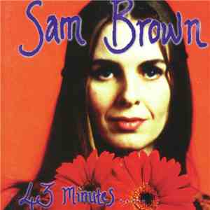 Sam Brown - 43 Minutes... flac download