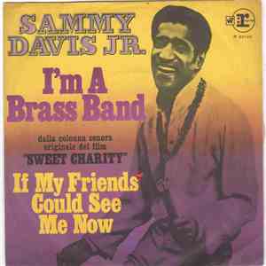 Sammy Davis Jr. - I'm A Brass Band / If My Friends Could See Me Now flac download