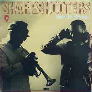 Sharpshooters - Buck The Saw E.P. flac download