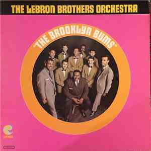 The Lebron Brothers Orchestra - The Brooklyn Bums flac download