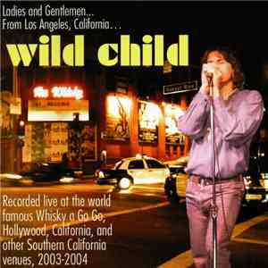 Wild Child  - Live In Concert flac download