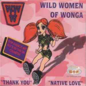Wild Women Of Wonga - Thank You / Native Love flac download