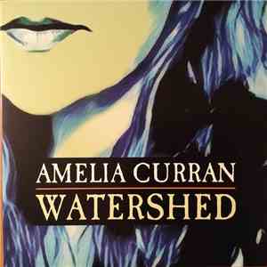Amelia Curran - Watershed flac download