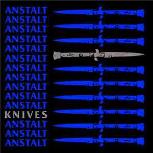 Anstalt  - Knives flac download