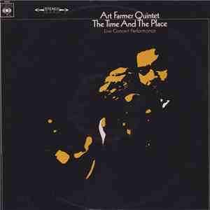 Art Farmer Quintet - The Time And The Place flac download