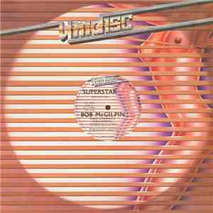 Bob McGilpin / Destination  - Superstar / Move On Up (Suite) flac download