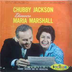 Chubby Jackson And His Orchestra - Chubby Jackson Discovers Maria Marshall flac download