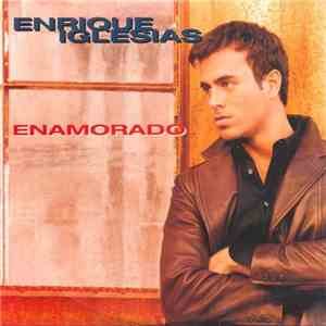 Enrique Iglesias - Enamorado flac download