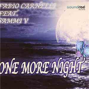 Fabio Carnelli Feat. Sammi V - One More Night flac download