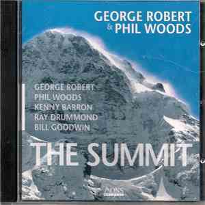 George Robert, Phil Woods - The Summit flac download