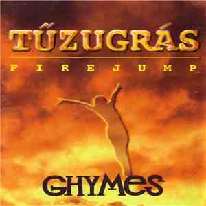 Ghymes - Tűzugrás / Firejump flac download