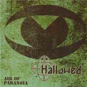 Hallowed  - Air Of Paranoia flac download