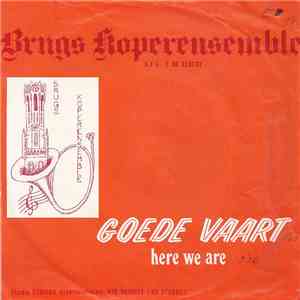 Het Brugs Koperensemble - Goede Vaart flac download