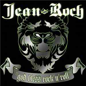 Jean-Roch - God Bless Rock'N'Roll flac download