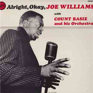 Joe Williams With Count Basie And His Orchestra - Alright, Okay flac download